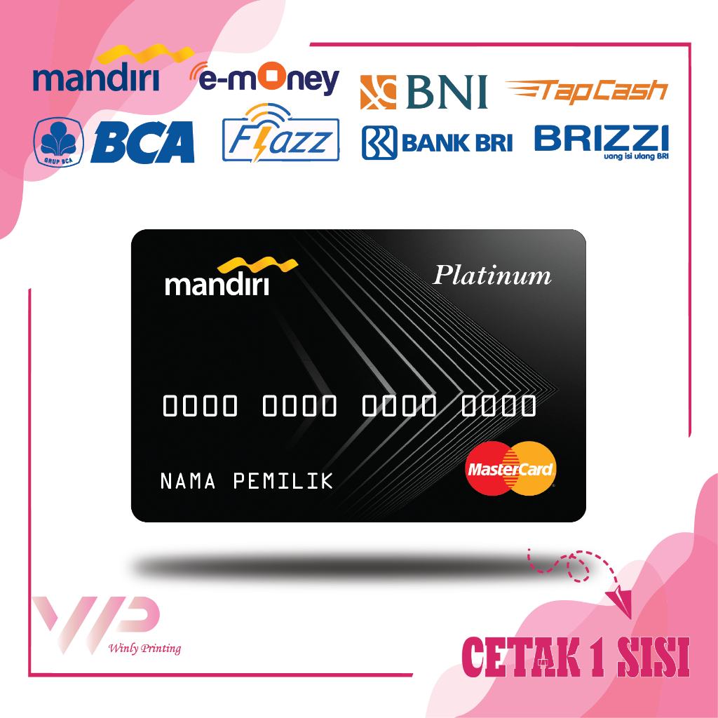 KARTU EMONEY DEBIT KREDIT BLACK PLATINUM MANDIRI FLAZZ BCA GEN 2 BNI TAPCASH BRIZZI BRI - 1 SISI