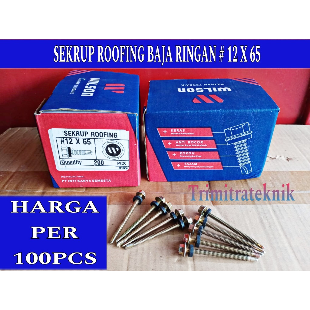 HARGA PER 100PCS SEKRUP BAJA RINGAN & ROOFING SDS 12 X 65 WILSON BAUT BAJA RINGAN SEKRUP ROOFING 12 