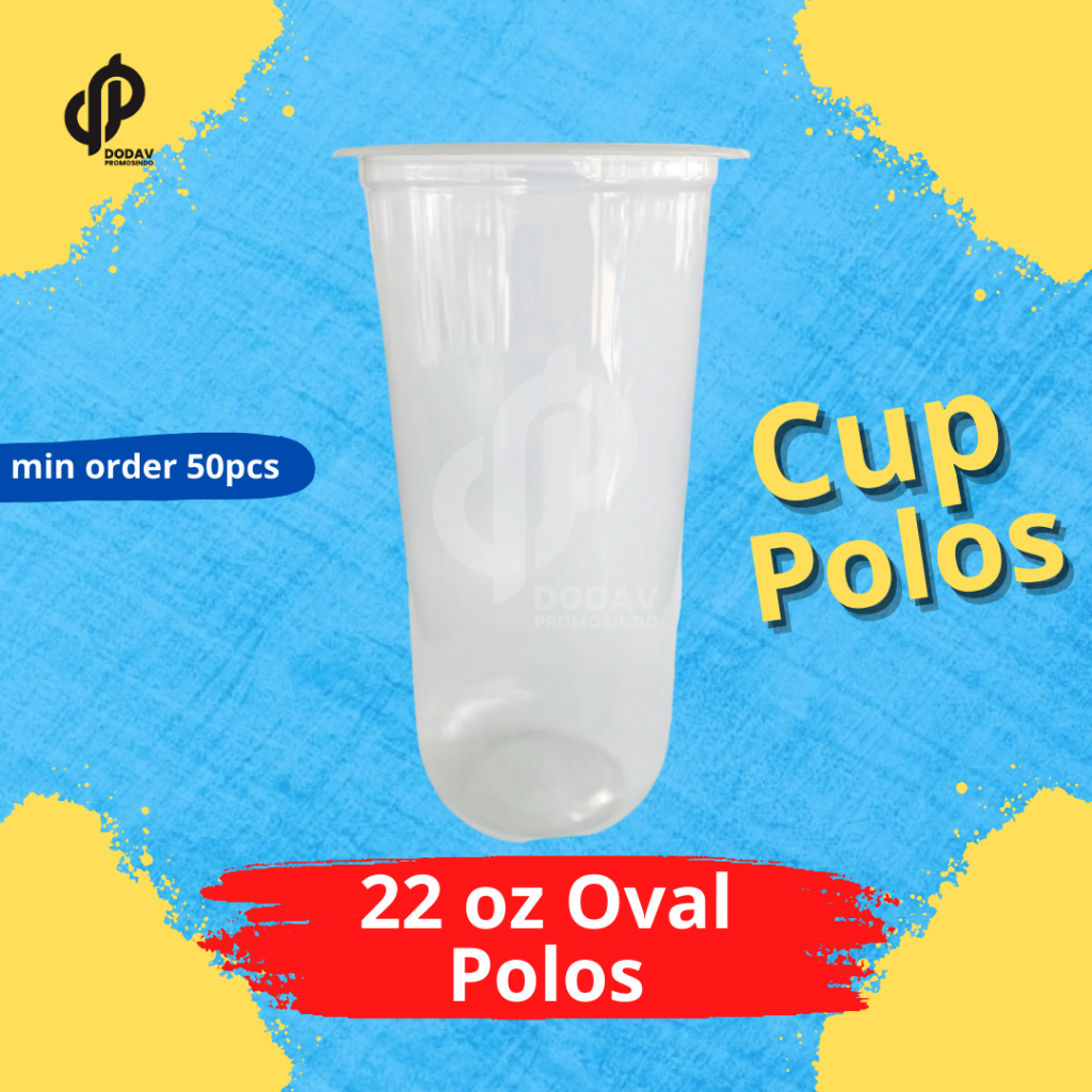 Cup Polos 22oz Oval | Cup Jumbo Polosan