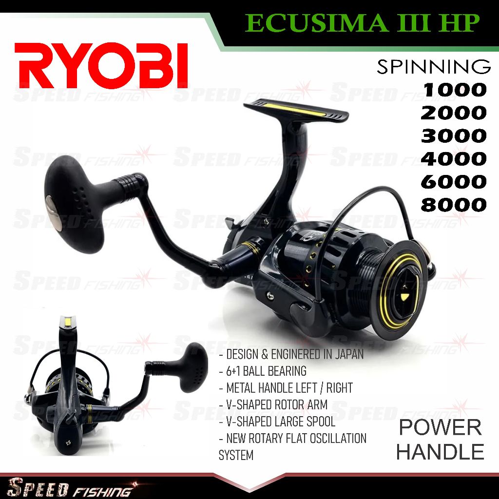 Reel Pancing Ryobi Ecusima III HP 1000 2000 3000 4000 6000 8000 Power Handle Spinning