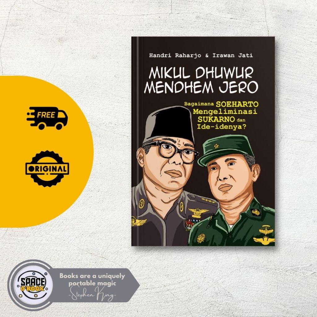 Buku Mikul Dhuwur Mendem Jero - Handri Raharjo & Irawan Jati
