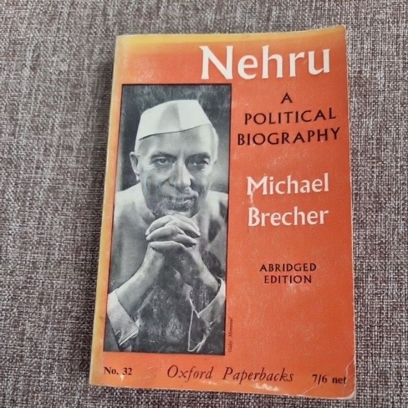 NEHRU A POLITICAL BIOGRAPHY Michael Brecher