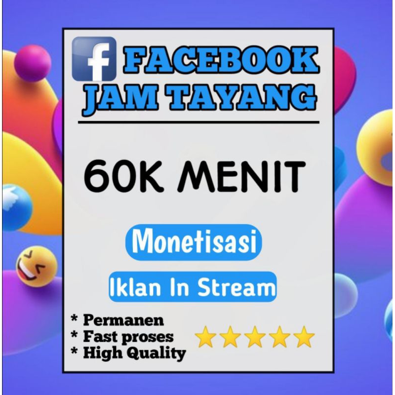 SPESIAP PROMO JAM TAYANG FACEBOOK 60K MENIT FANSPAGE/FACEBOOK PRO
