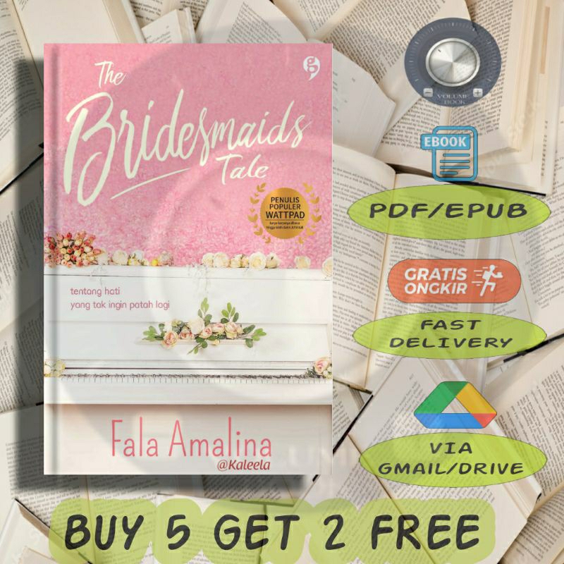 

The Bridgesmaids Tale (Tentang Hati yang Tak Ingin Patah Lagi) - Volume