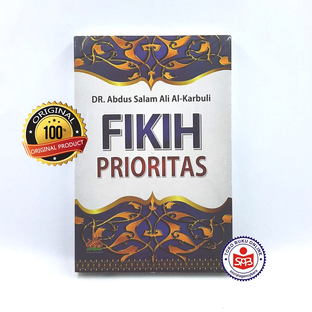 Fikih Prioritas - Abdus Salam Ali Al Karbuli