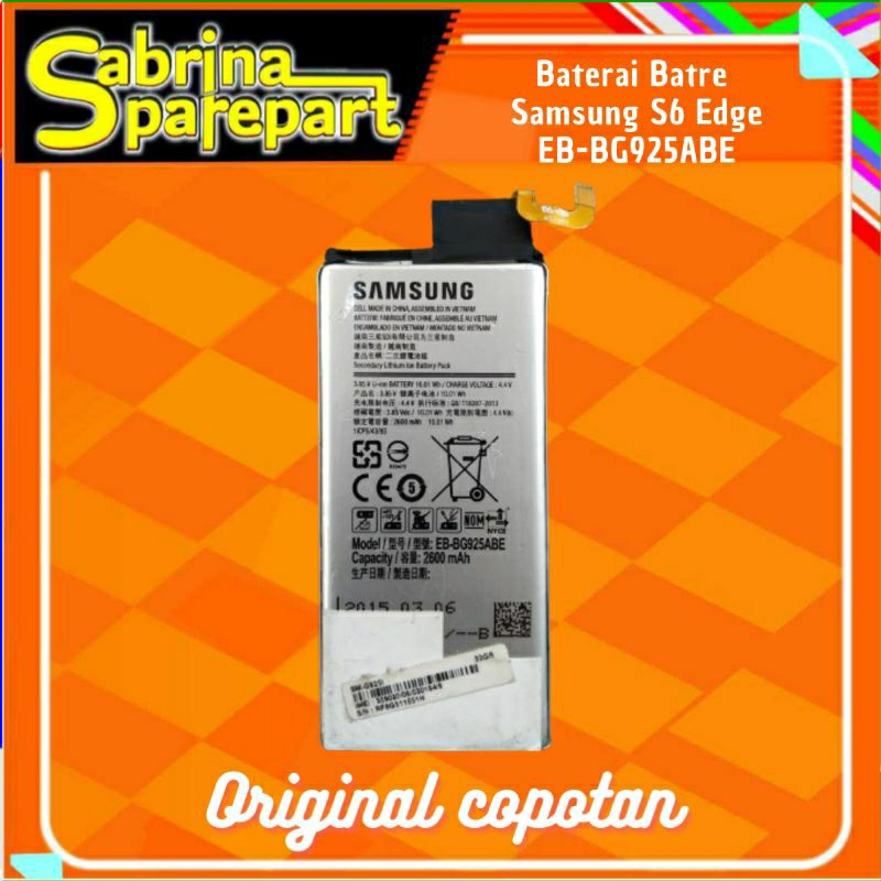 Baterai Batre Samsung S6 Edge EB-BG925ABE Asli Original copotan