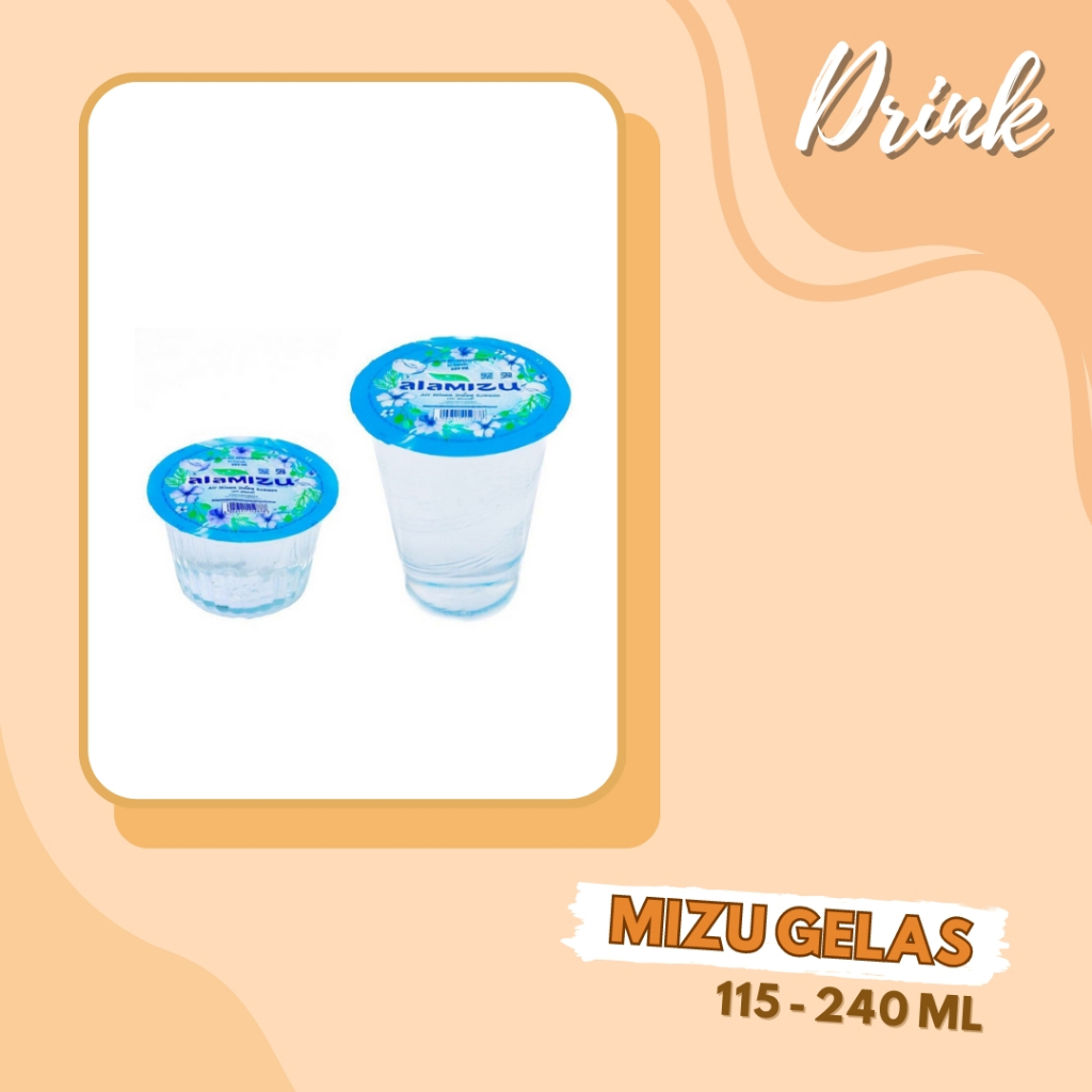 

DRINK | MINUMAN GELAS | AIR MINUM DALAM KEMASAN AIR MINERAL | CUP | ALAMIZU | MIZU GELAS 240ML