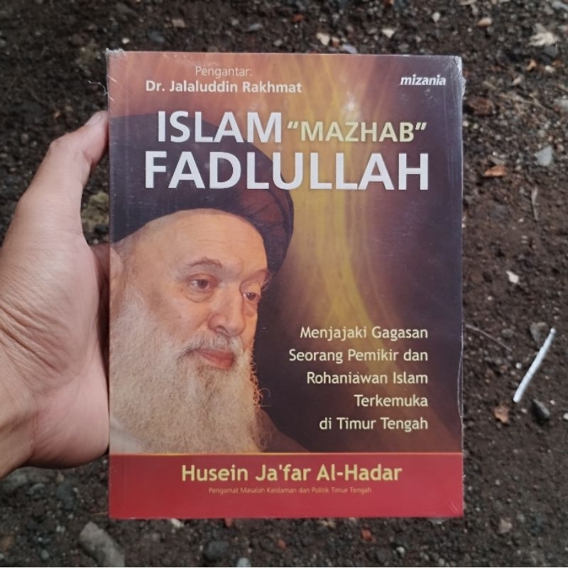 Islam Mazhab Fadlullah - Husein Ja'far Al-Hadar