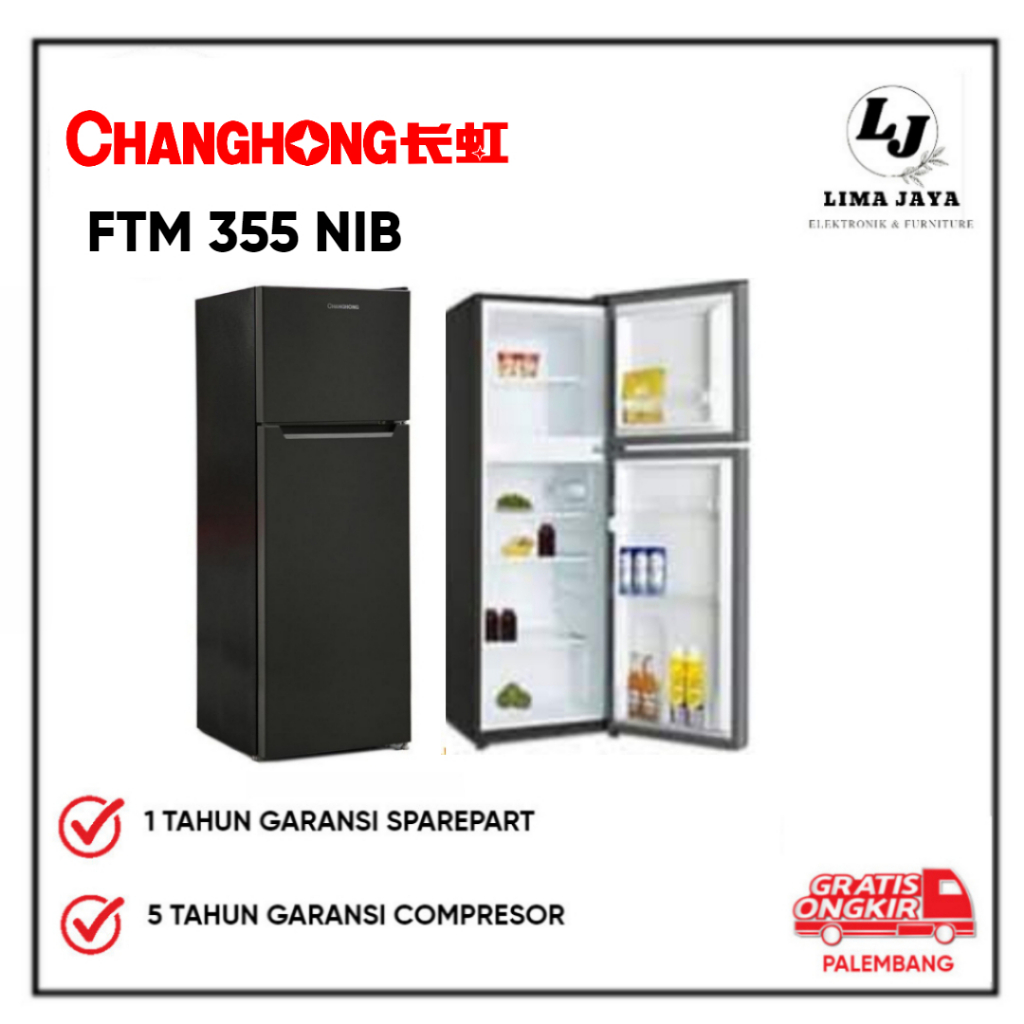 Kulkas 2 Pintu Changhong FTM 355NIB Kulkas Dua Pintu Changhong