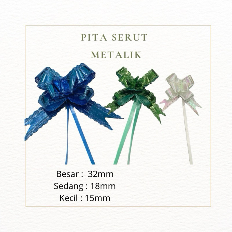 

(1 Pk@ 10Pcs) PITA TARIK SATEEN METALIK PITA SERUT KECIL SEDANG BESAR