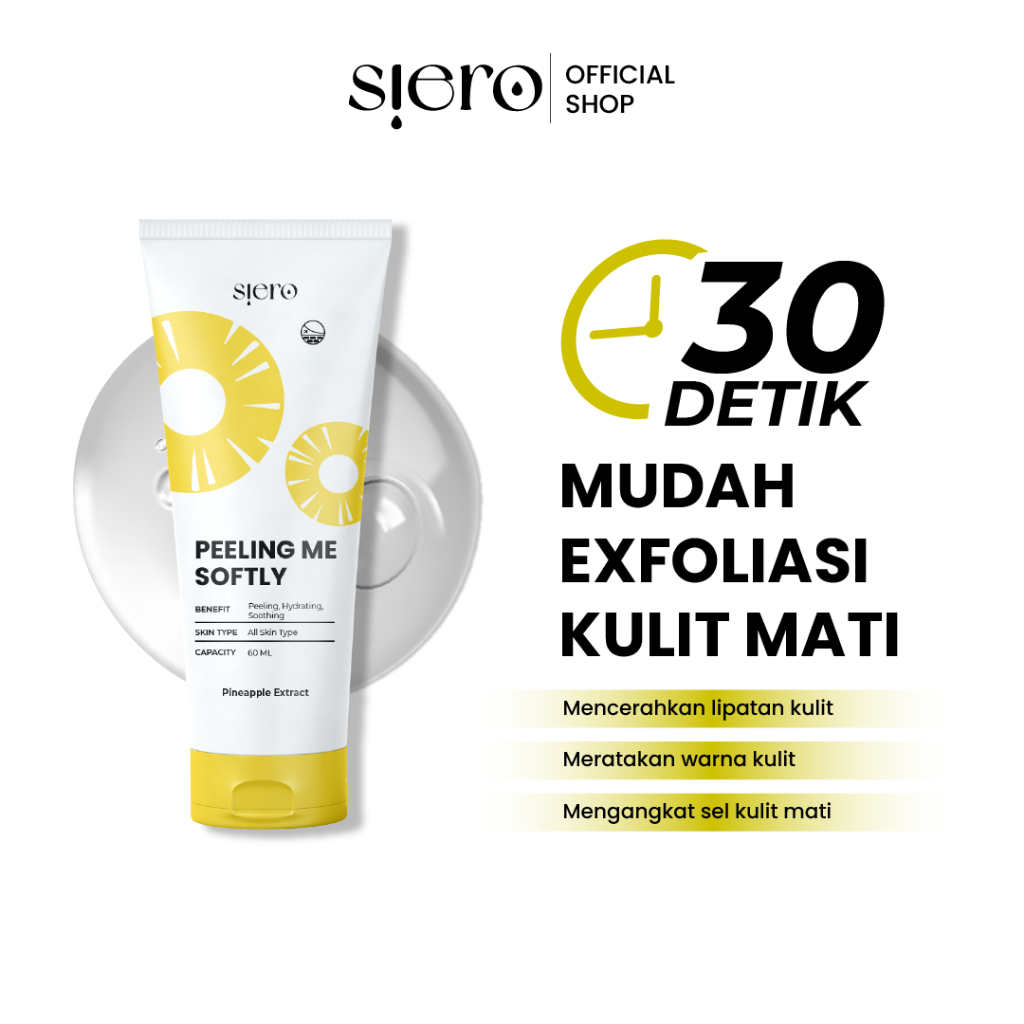 Exfoliating Gel SIERO Brightening Peeling Me Softly - Pengelupasan Sel Kulit Mati - Mencerahkan Wajah, Mencerahkan Ketiak Hitam dan Area Lipatan Bisa COD