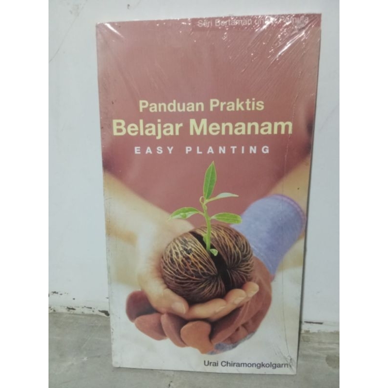

Panduan Praktis Belajar Menanam Easy planting