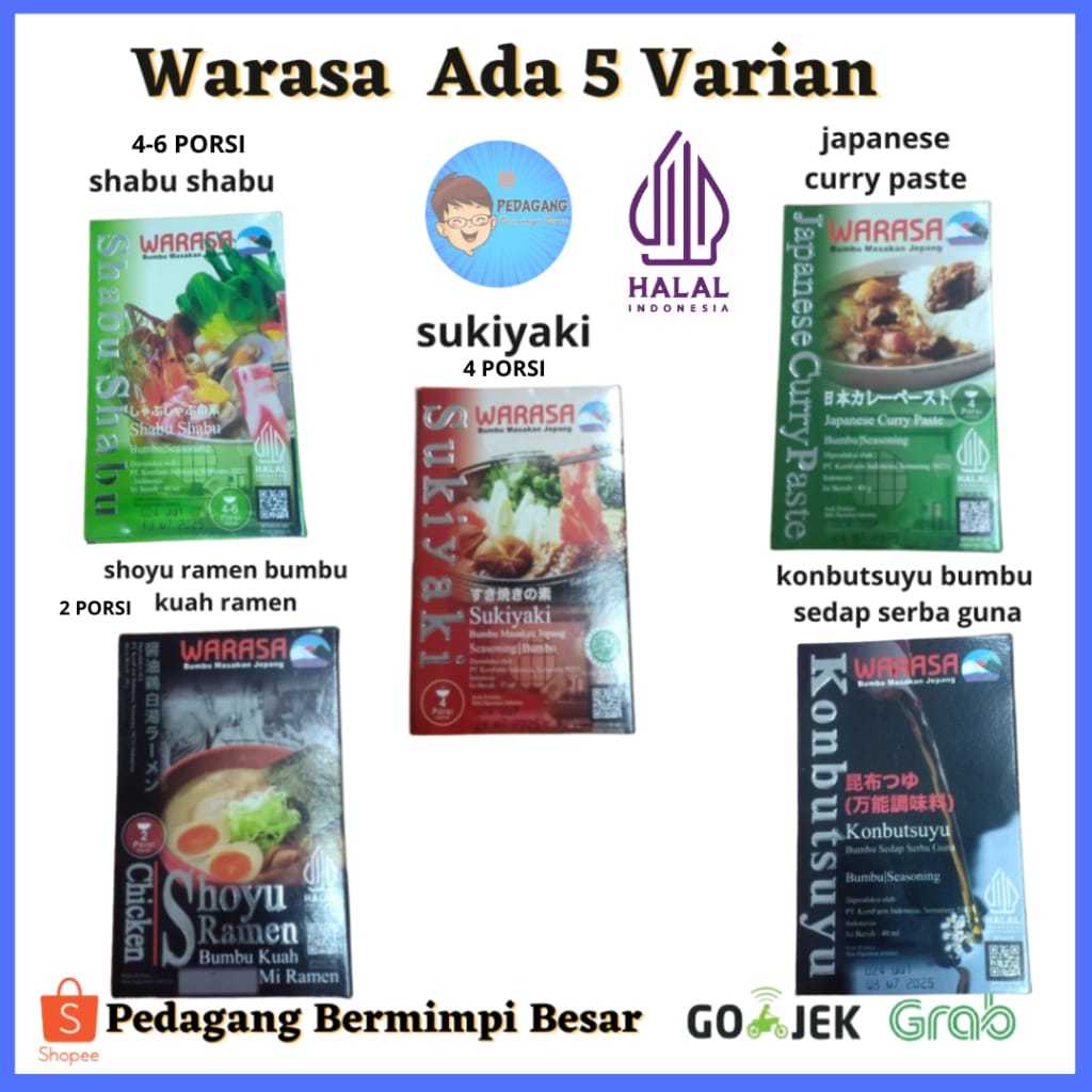 

Warasa Ada 5 Varian/ Warasa Konbutsuyu/ Warasa shabu shabu/ Warasa sukiyaki/ warasa chicken shoyu ramen/ warasa curry paste/ kaldu ramen/ bumbu kuah ramen