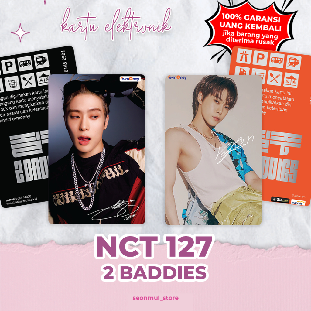 EMONEY NCT127 2 BADDIES / NCT 127 2BADDIES BRIZZI FLAZZ TAPCASH TAP CASH