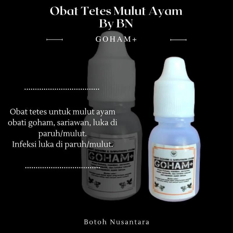 OBAT GOHAM AYAM MANIKAN OBAT TETES AYAM SARIAWAN OBAT TETES PARUH MULUT AYAM
