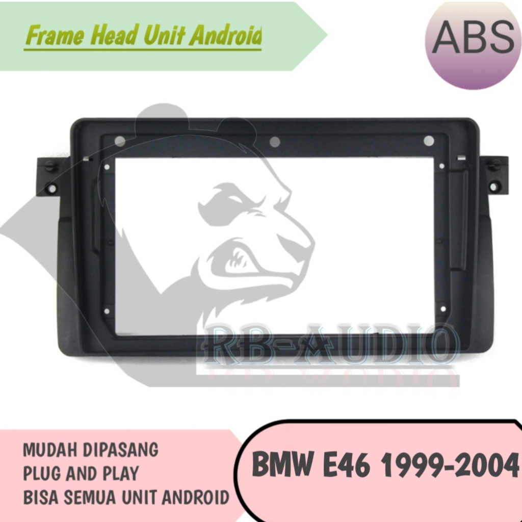 Frame Head unit Android BMW E46 318i 323i 325i 1999 - 2006 9 inch
