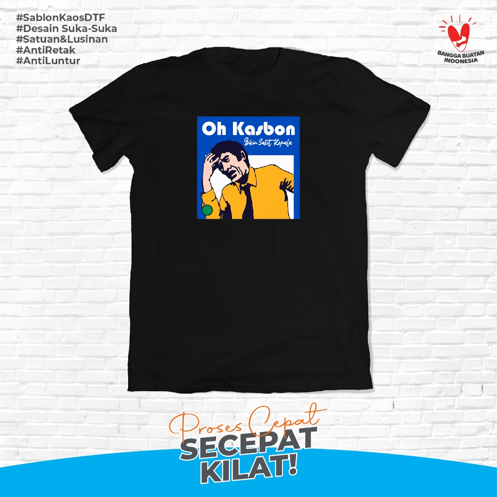 Kaos Distro Pria TShirt Pria Kaos Pria OH KASBON Kaos Oskadon Gubugkaos.id