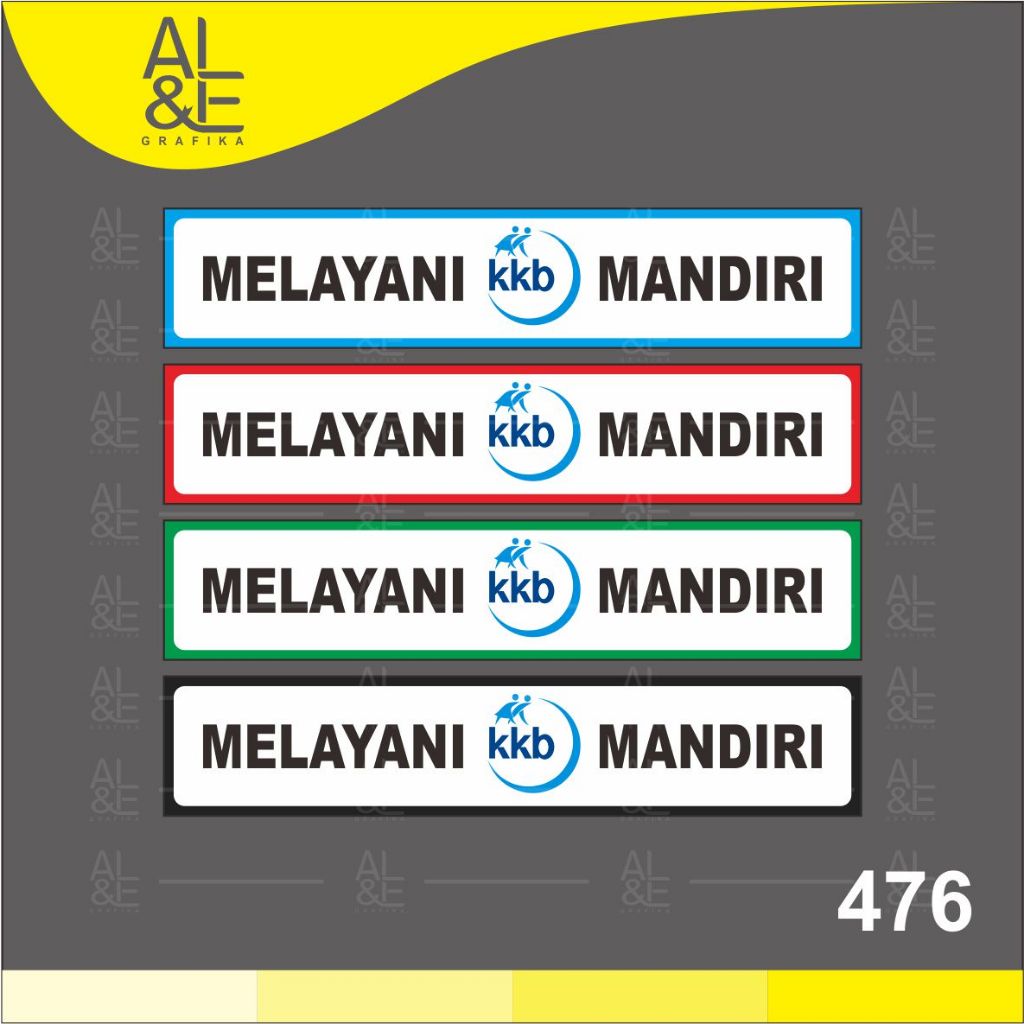 

476 - Stiker Melayani KB Mandiri, Sticker Vinyl, Premium, Tahan Air