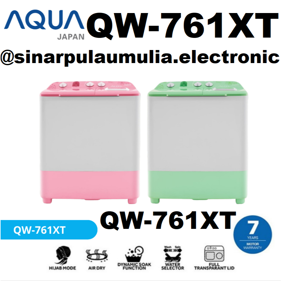 Aqua Mesin Cuci 2 Tabung Manual 7 KG - QW-761XT / QW 761XT / QW 761 XT QW761 XT  QW761XT