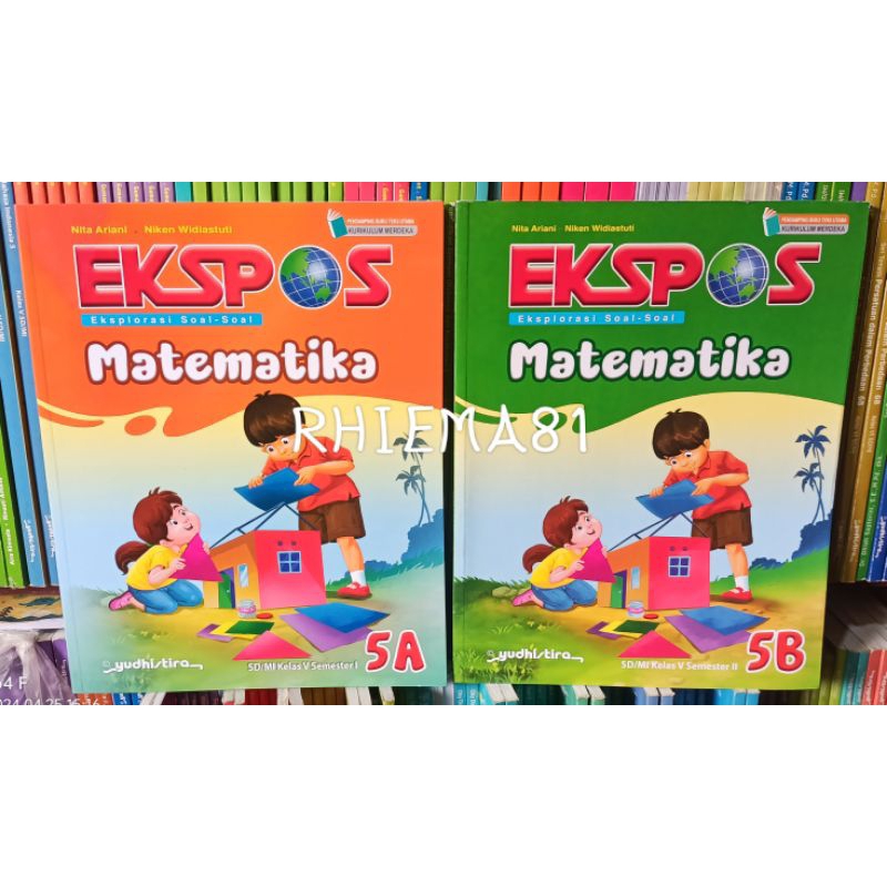 EKSPOS MATEMATIKA 5 A B Kelas 5 SD/MI Kurikulum Merdeka - Yudhistira