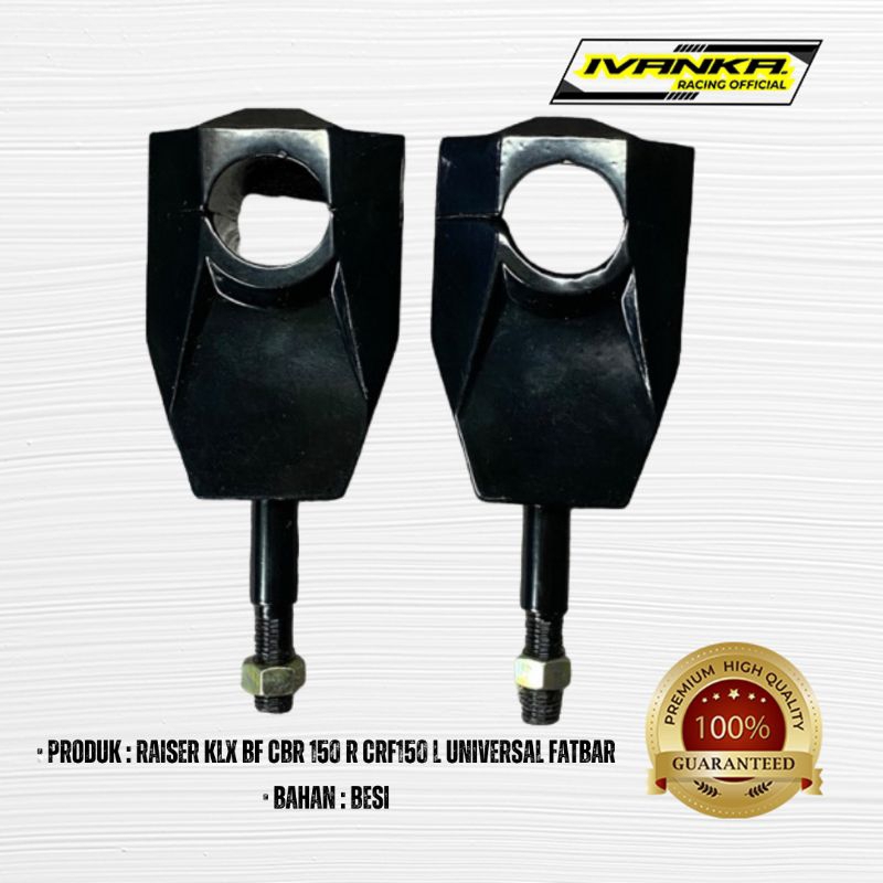 Raiser Riser KLX Bf Cbr 150 R Crf 150 L Universal Stang Fatbar | Ivanka Racing Official