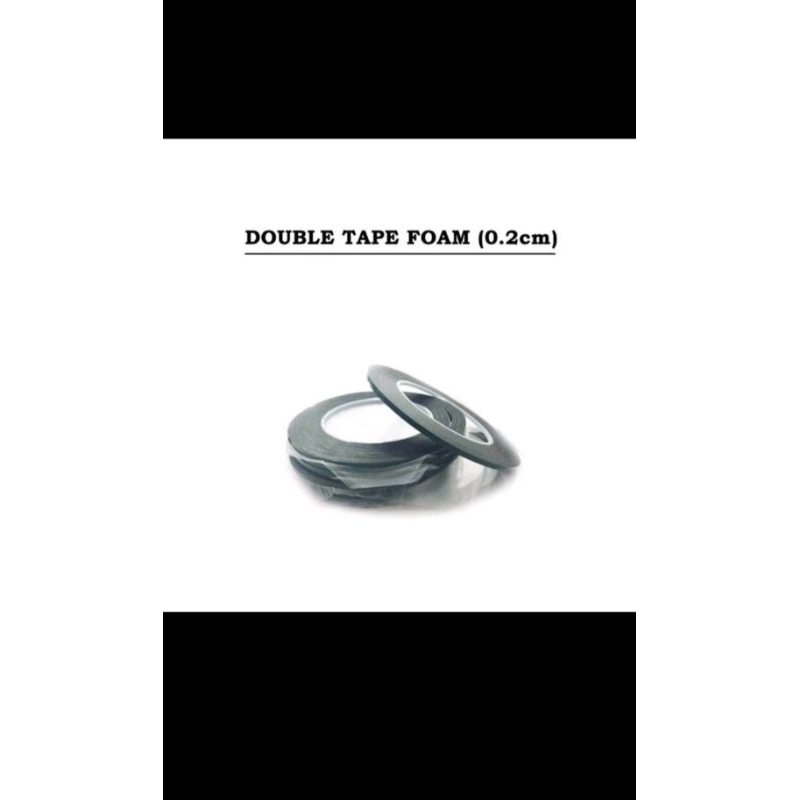 

DOUBLE TAPE FOAM