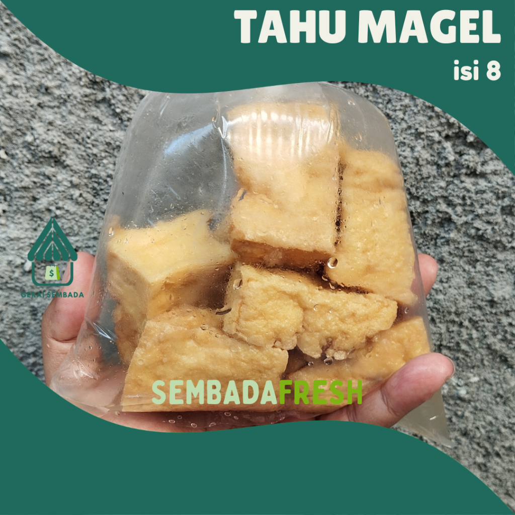 

Tahu Magel isi 8 - SEMBADA FRESH [Pengiriman Instant]