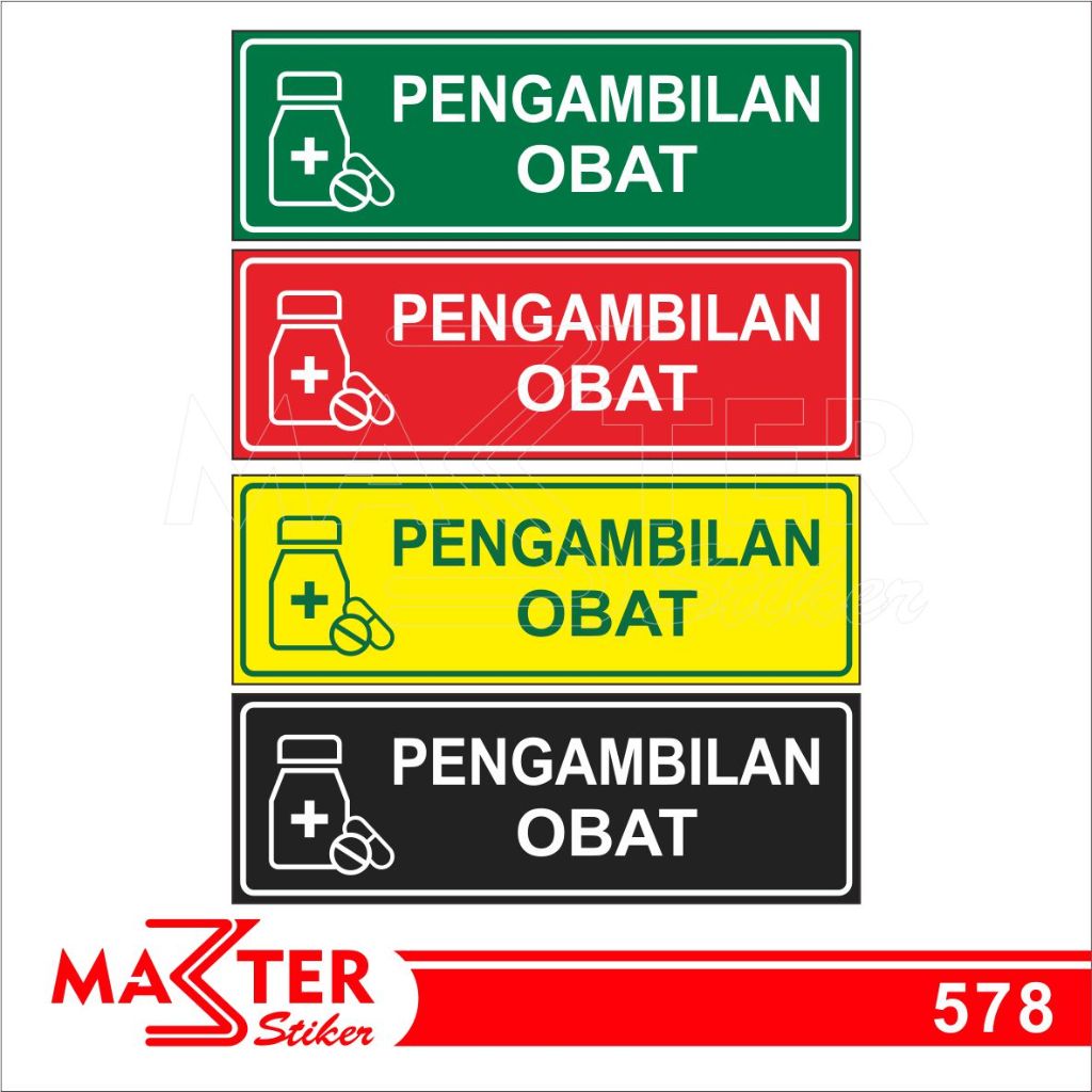 

578 - Stiker Pengambilan Obat, Sticker Vinyl, Premium, Tahan Air, Termurah, dan Bisa Custom