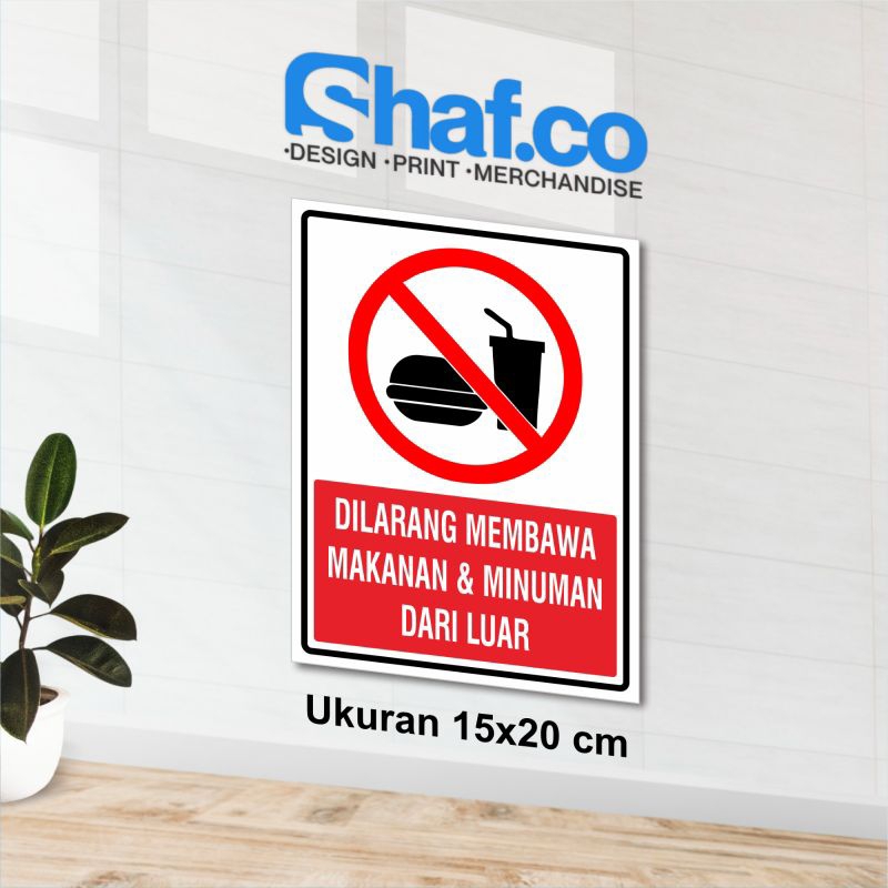 

STICKER DILARANG MEMBAWA MAKANAN DAN MINUMAN DARI LUAR KERENN