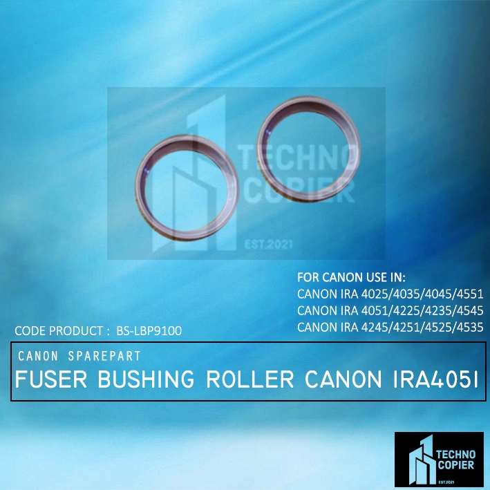 Fuser Fixing Film Bushing Roller IR 2525 2530 2545 IRA ADV 4035 4045 4051 4235 4245 4251 Advance Pre