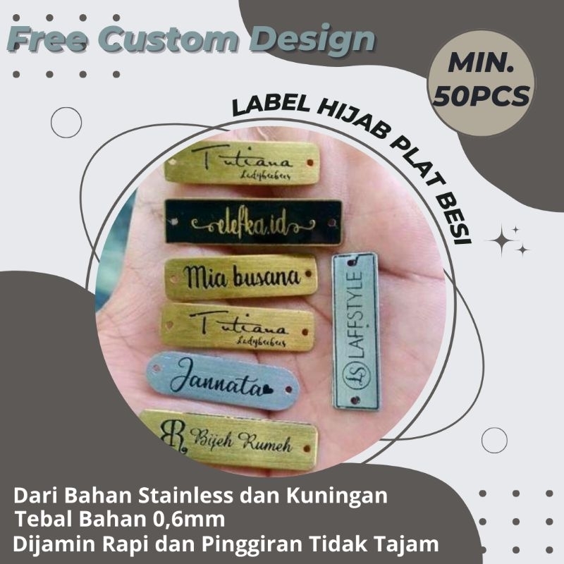 

Label Plat Hijab Bahan Besi Kuningan Stainless Custom