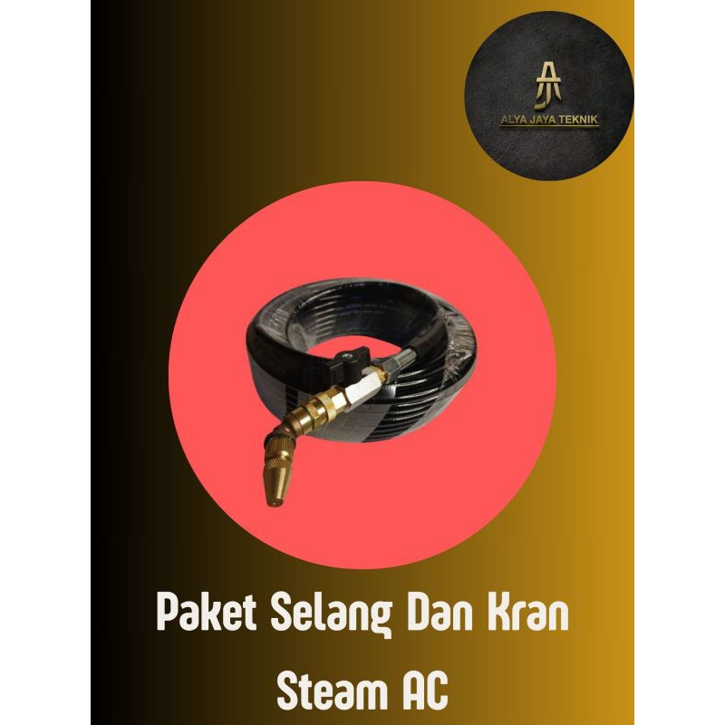 Selang jet cleaner & kran steam AC PAKET