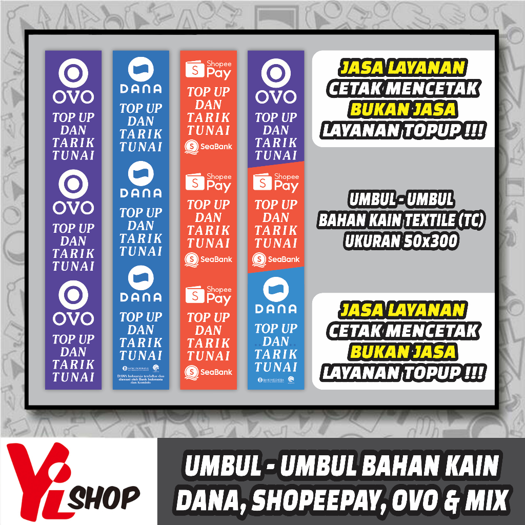 Cetak Umbul Umbul Bahan Kain Top Up DANA, SHOPEEPAY, OVO , Dll ukuran 50x300