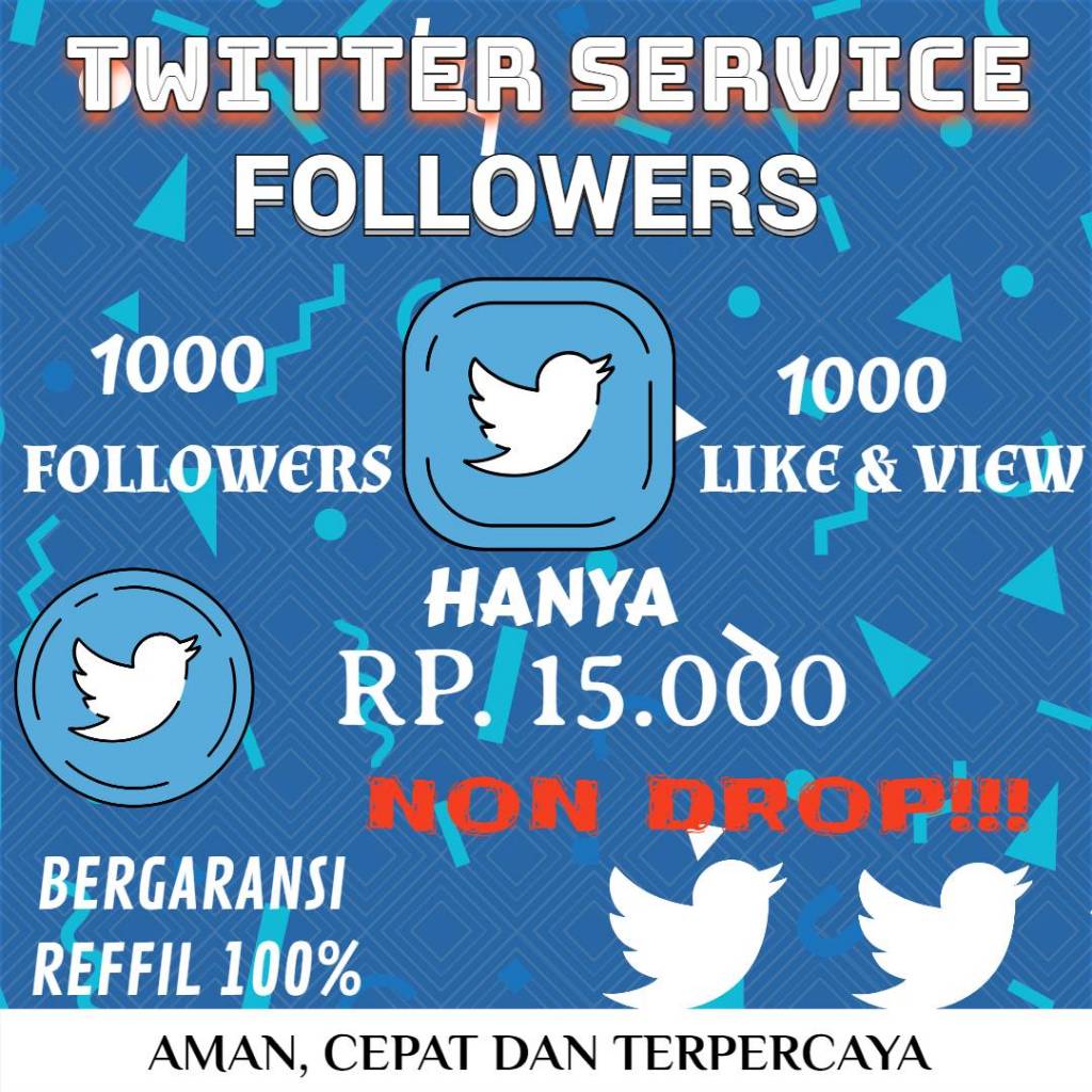 Followers twitter permanen bergaransi real NON DROP 