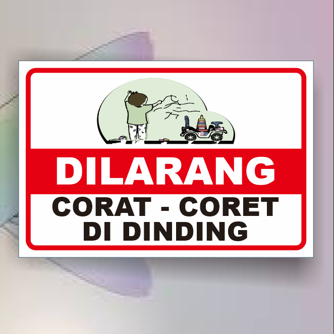 

STIKER jangan coret coret dingding waterproof