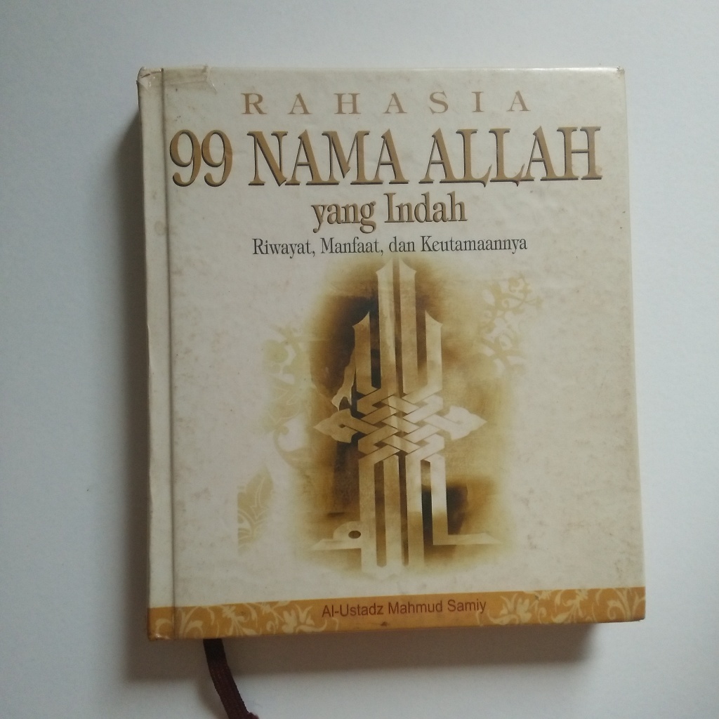 Buku Rahasia 99 Nama Allah Yang Indah by Al-Ustadz Mahmud Samiy