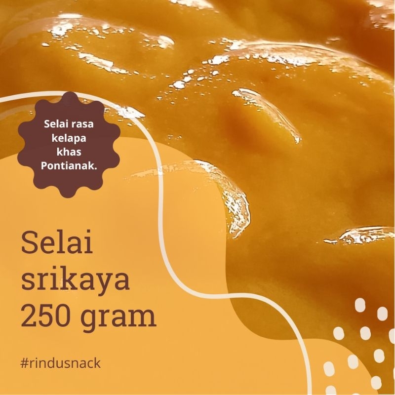 

Selai Srikaya khas Pontianak 250 gram
