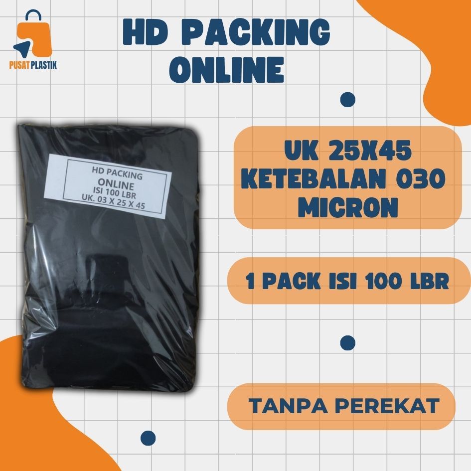 

Plastik Packing HD 25x45 Tebal 03 Hitam Tanpa Plong Online Shop (TANPA PEREKAT)