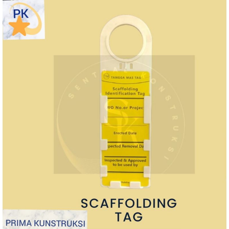 SCAFFOLDING TAG