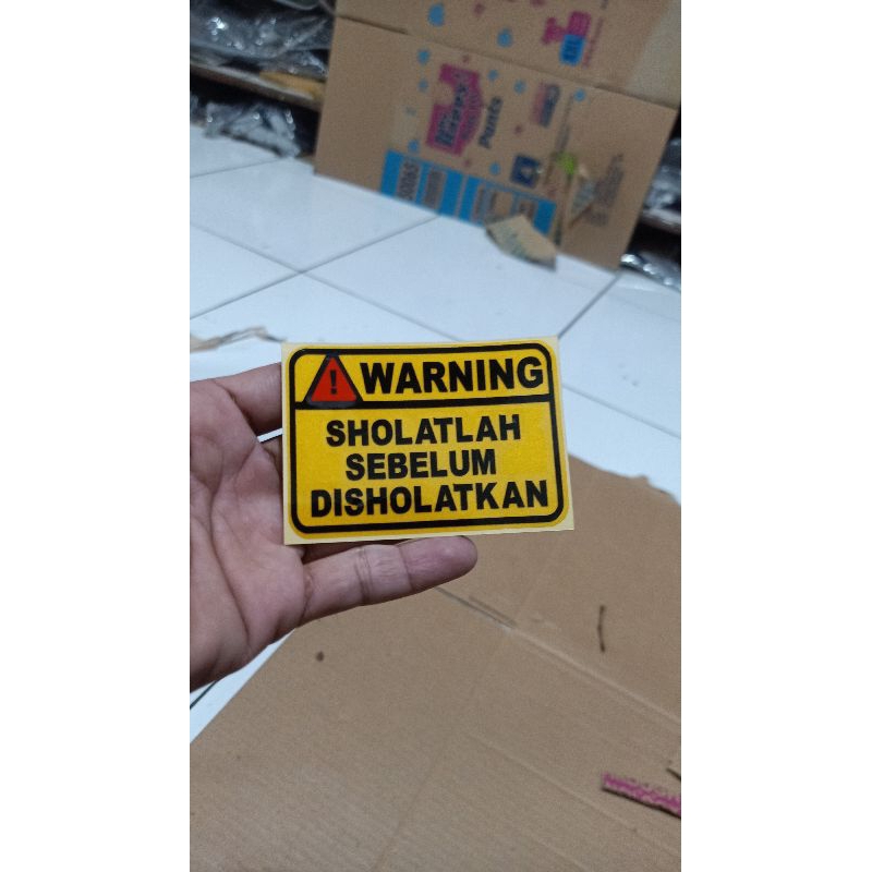 

stiker warning sholatlah sebelum disholatkan