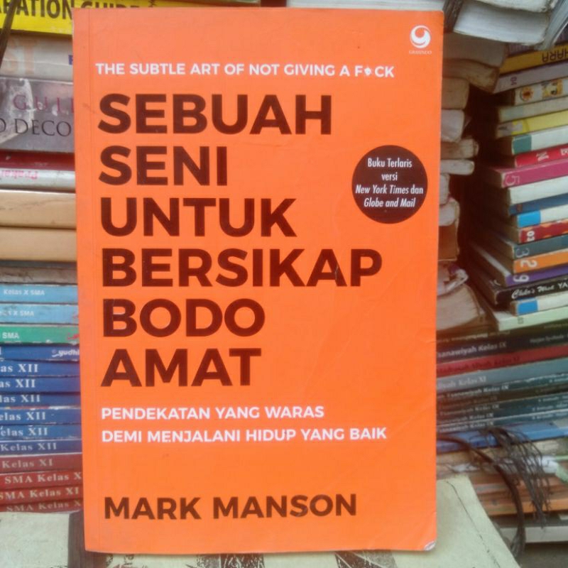 SEBUAH SENI UNTUK BERSIKAP BODO AMAT by MARK MANSON.100% Ori