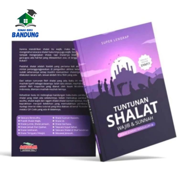 BUKU TUNTUNAN SHALAT WAJIB DAN SUNNAH SUPER LENGKAP SHOLAT