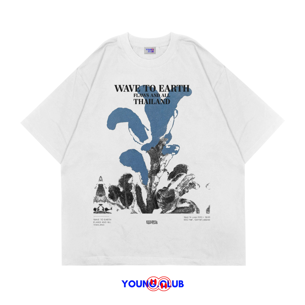 YOUNG.CLUB | KAOS BAJU WAVE TO EARTH FLAWS AND ALL THAILAND | T-SHIRT OVERSIZE PUTIH STYLE Y2K VINTA
