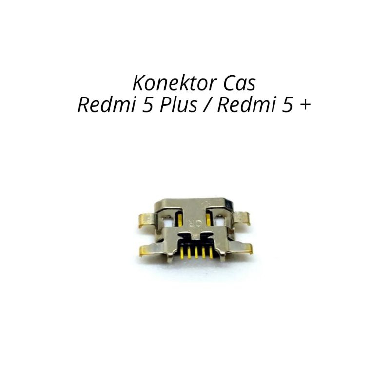 Konektor Cas Redmi 5+ / Redmi 5 Plus