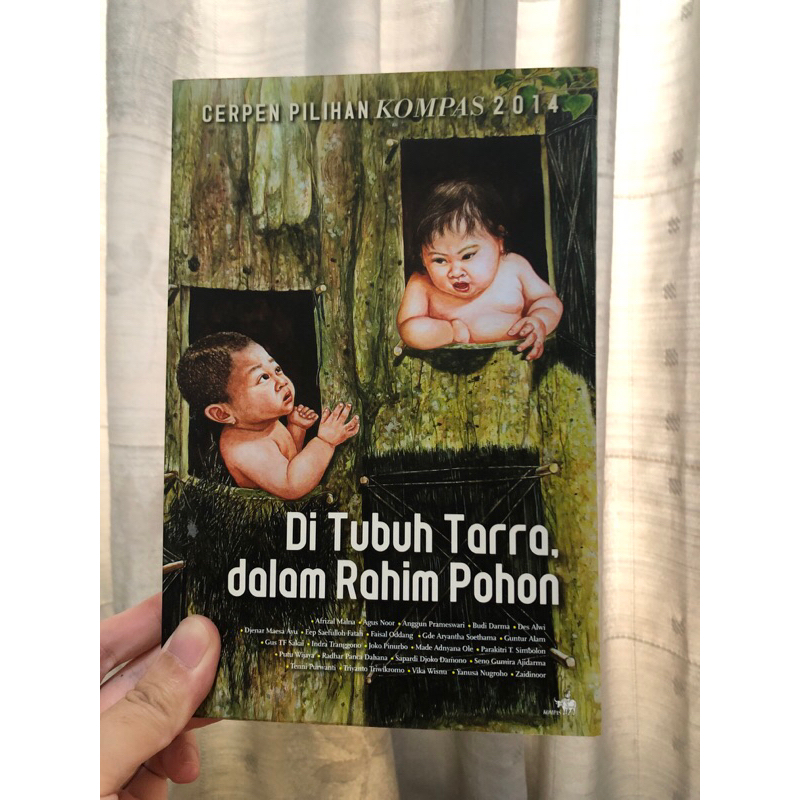 Buku Di Tubuh Tarra, dalam Rahim Pohon - Cerpen Pilihan Kompas 2014 ori preloved