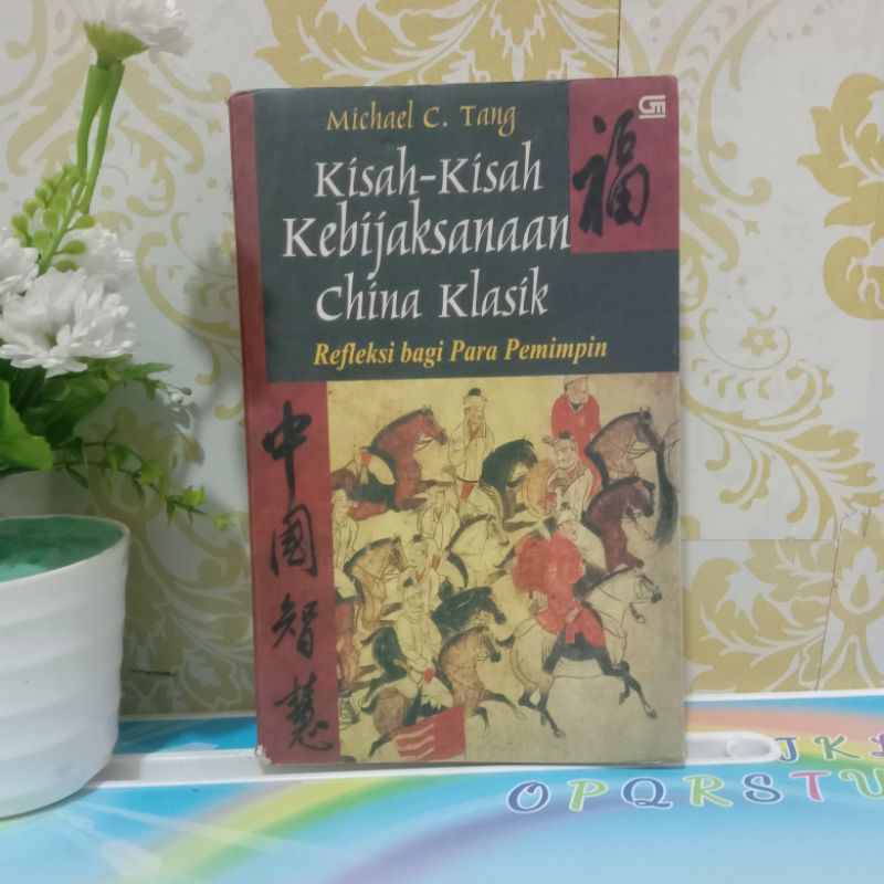 KISAH KISAH KEBIJAKSANAAN CHINA KLASIK