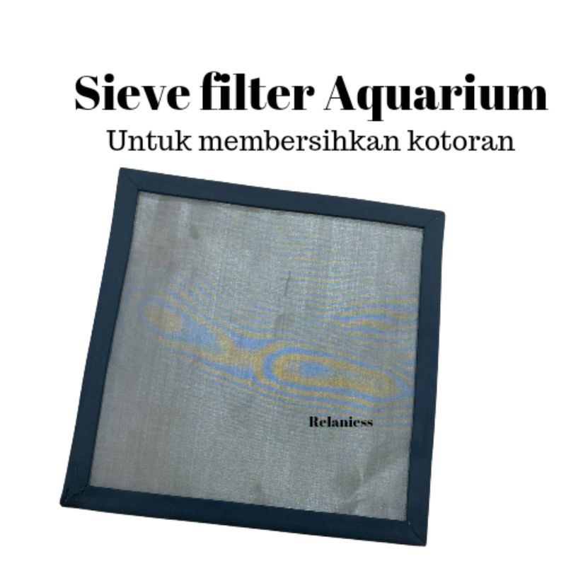 sieve filter aquarium untuk pembersih kotoran ikan aquarium/ kolam ikan /talang filter