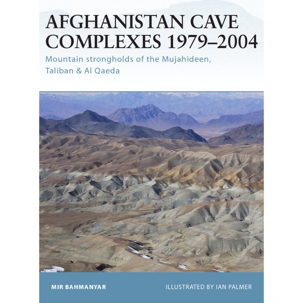 

Osprey Fortress 026 - Afghanistan Cave Complexes 1979-2004 (Sejarah / D)