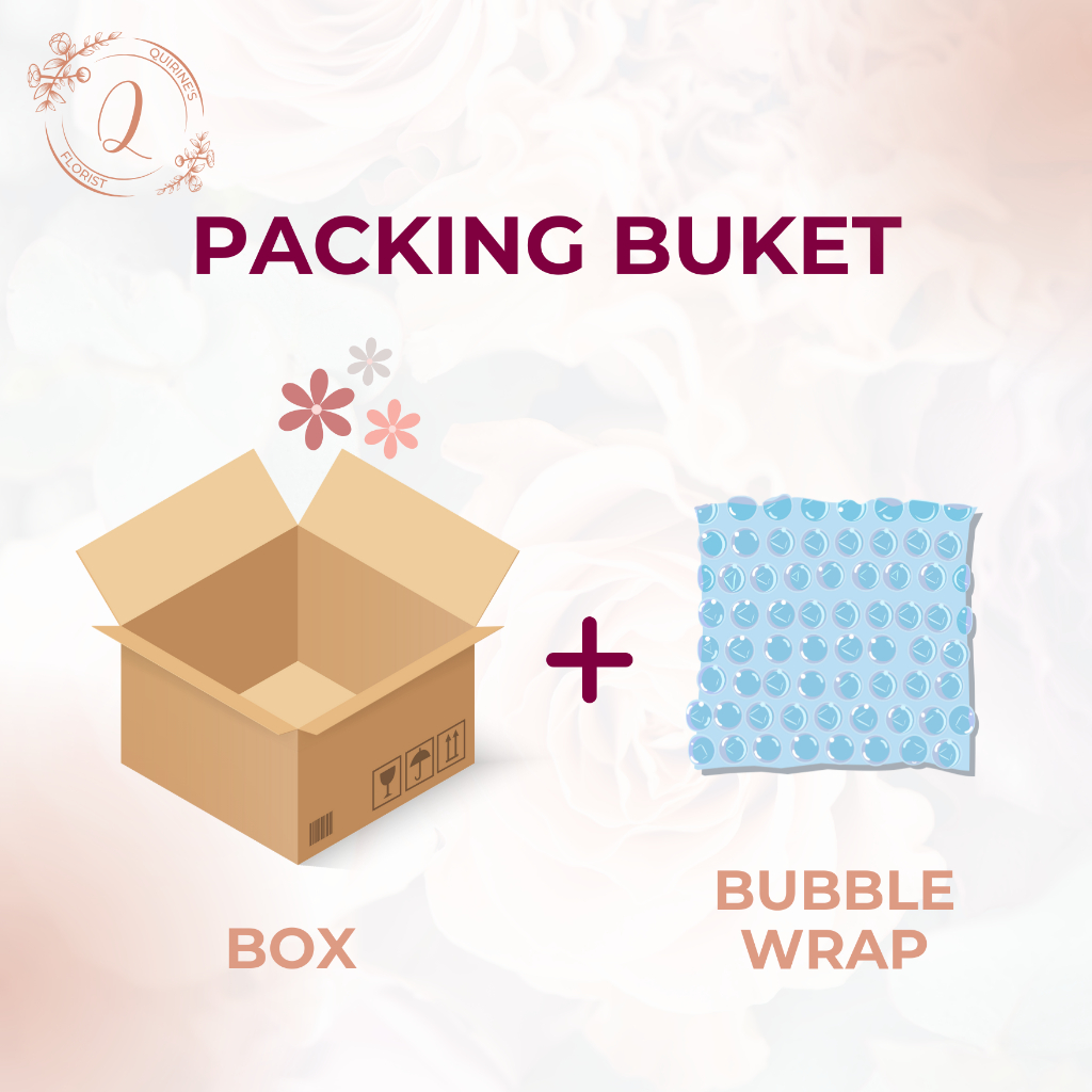

[PACKING BUKET] BOX + BUBBLE WRAP || QUIRINE'S FLORIST