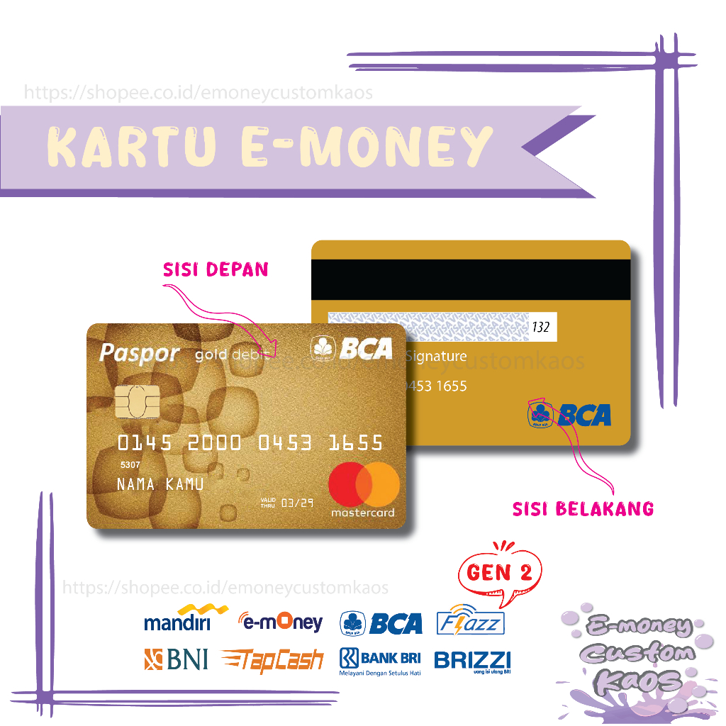 KARTU EMONEY CREDIT DEBIT CARD PASPOR GOLD MANDIRI FLAZZ BCA GEN 2 BNI TAPCASH BRIZZI BRI - 2 SISI